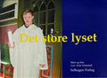 DET STORE LYSET